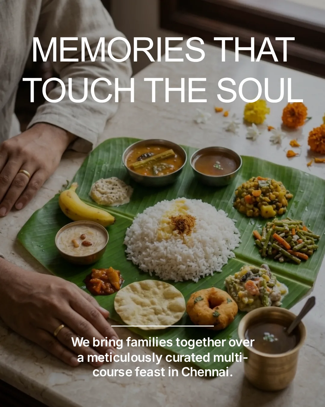 Memories that touch the soul — multi-course family feast in Chennai